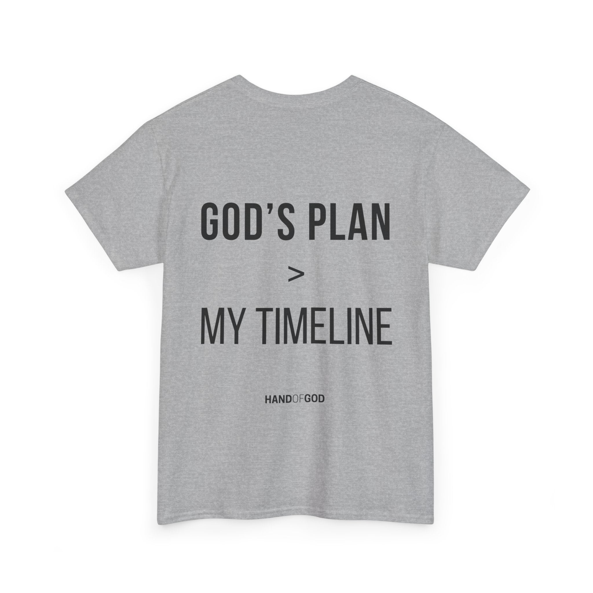 God's Plan > My Timeline Christian T-Shirt | Hand of God Faith Apparel