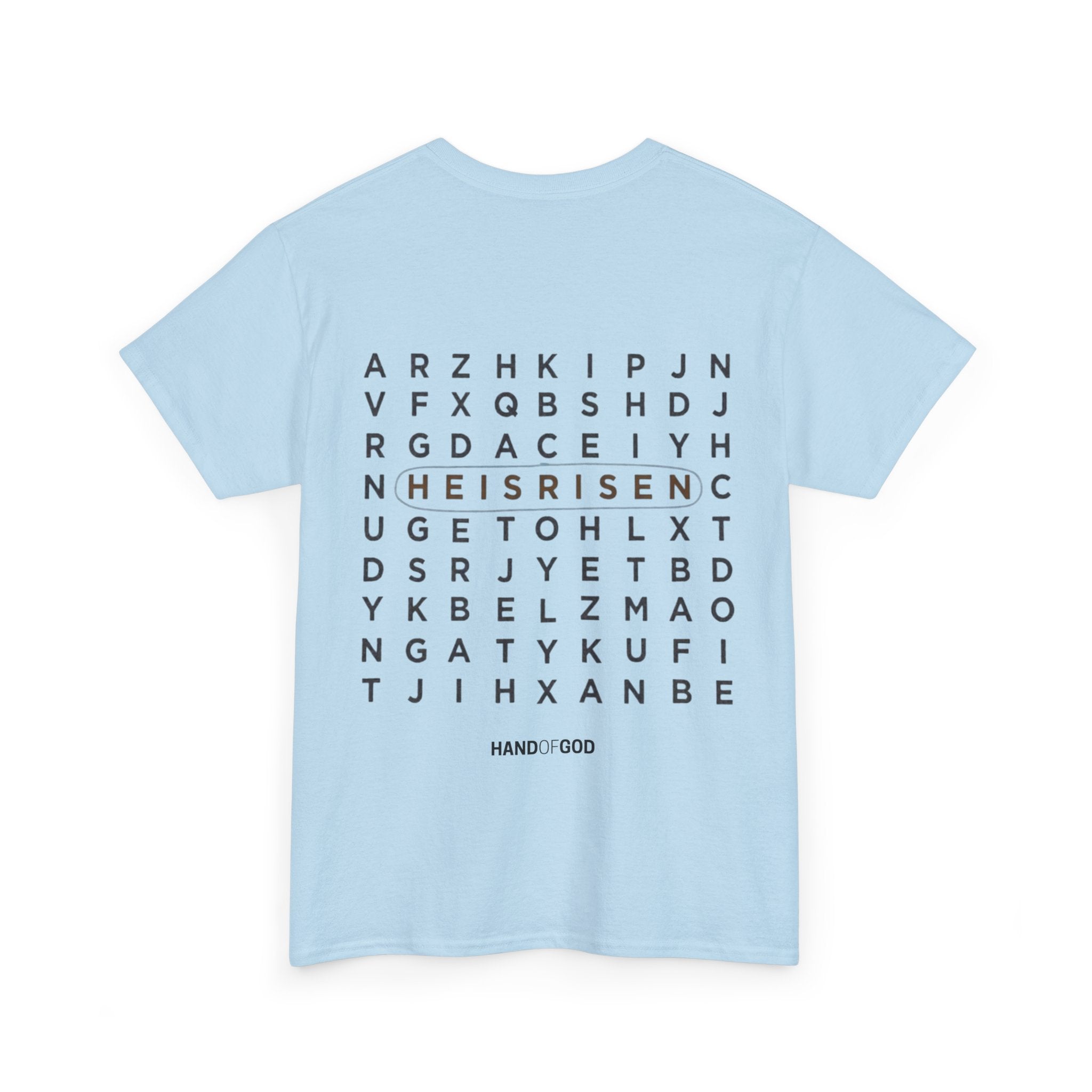 He Is Risen T-Shirt | Easter Christian Faith Apparel | Hand of God