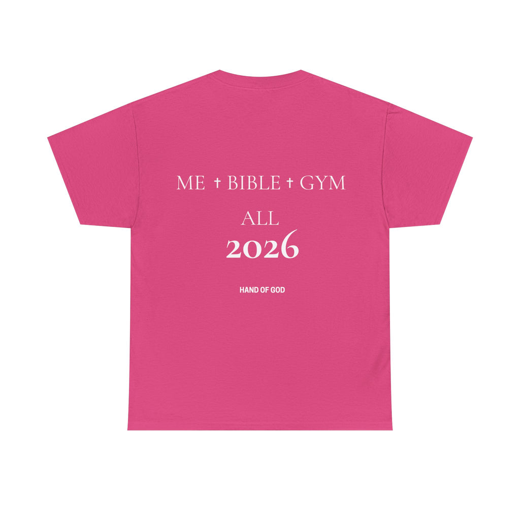Me + Bible + Gym All 2026 | Christian Faith T-Shirt | HAND OF GOD