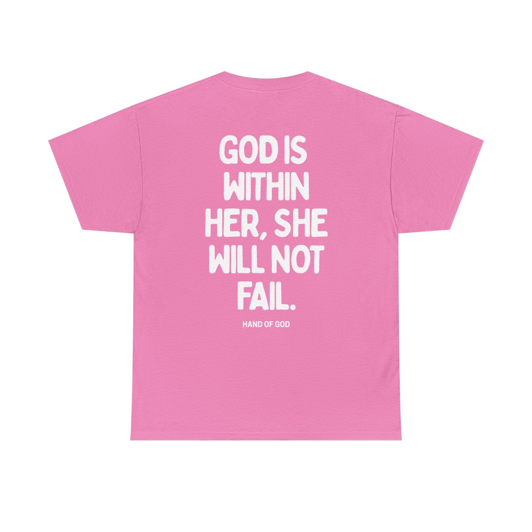 God Is Within Her She Will Not Fail | Psalm 46:5 Christian Women's T-Shirt | HAND OF GOD