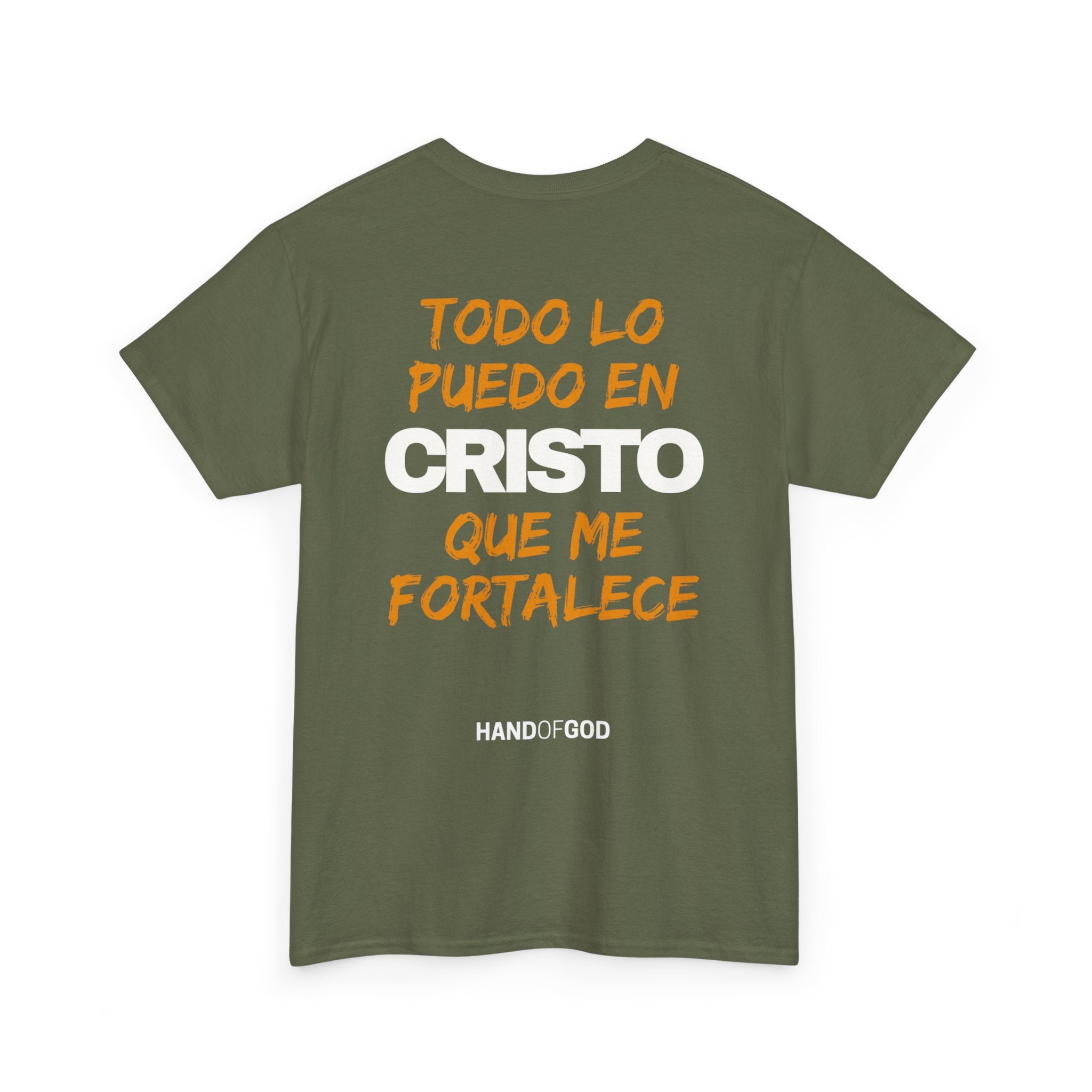 Todo Lo Puedo En Cristo Que Me Fortalece T-Shirt | Camiseta Cristiana Filipenses 4:13 | Hand of God