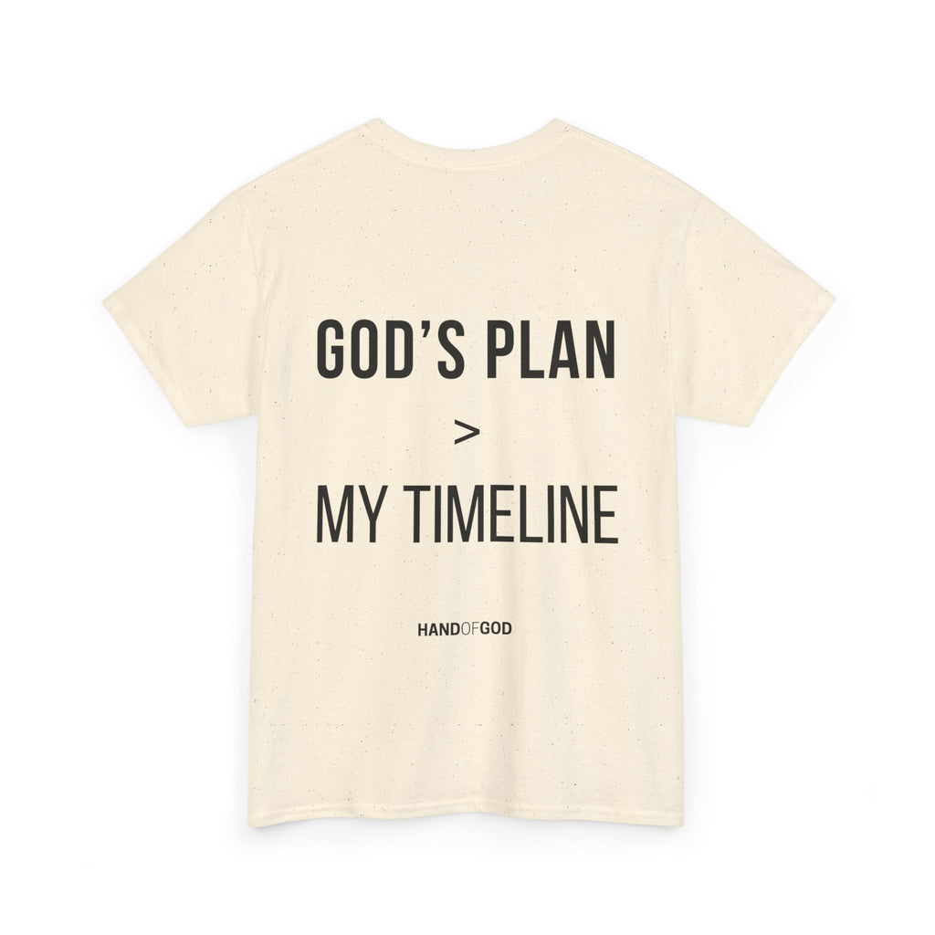 God's Plan > My Timeline Christian T-Shirt | Hand of God Faith Apparel