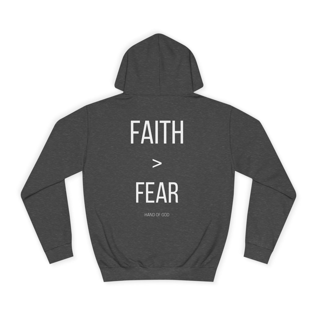 Faith > Fear Hoodie | Hand of God Christian Faith Apparel | Inspirational Sweatshirt