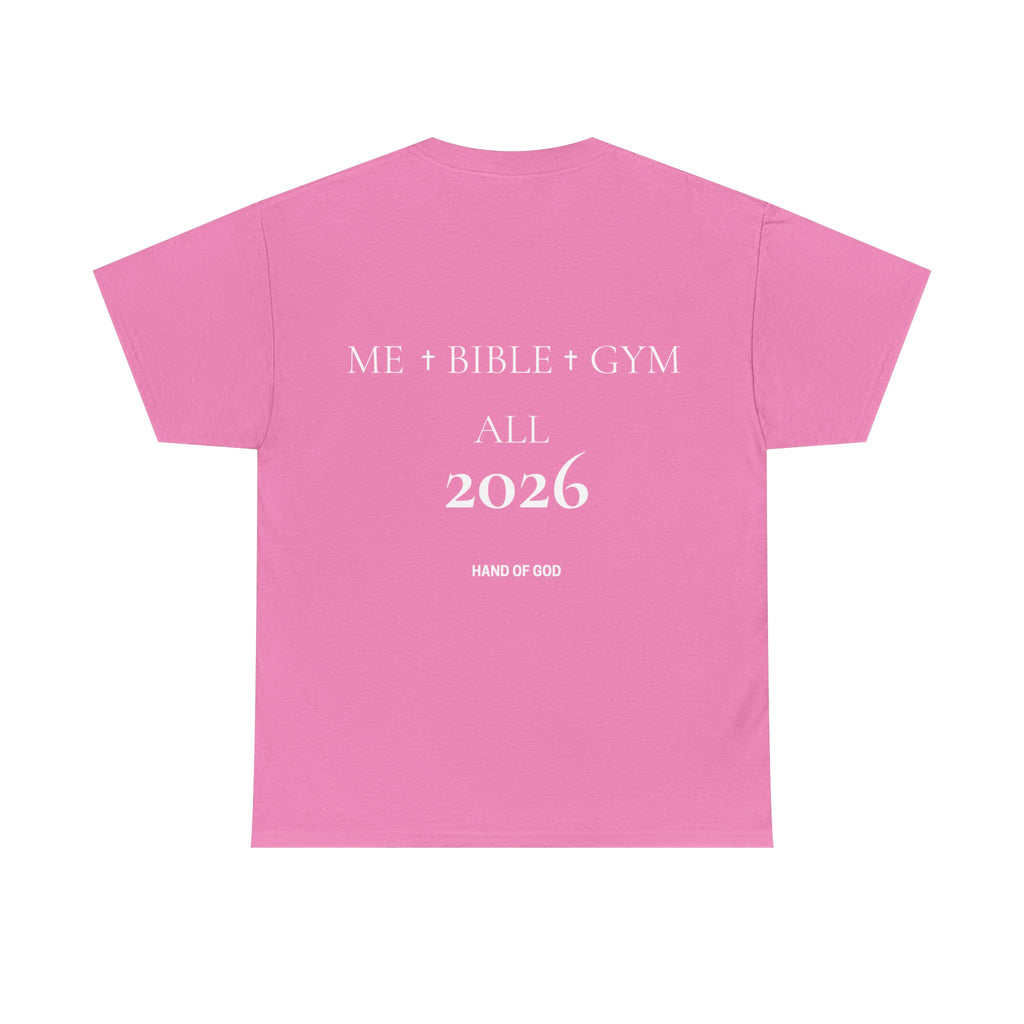 Me + Bible + Gym All 2026 | Christian Faith T-Shirt | HAND OF GOD