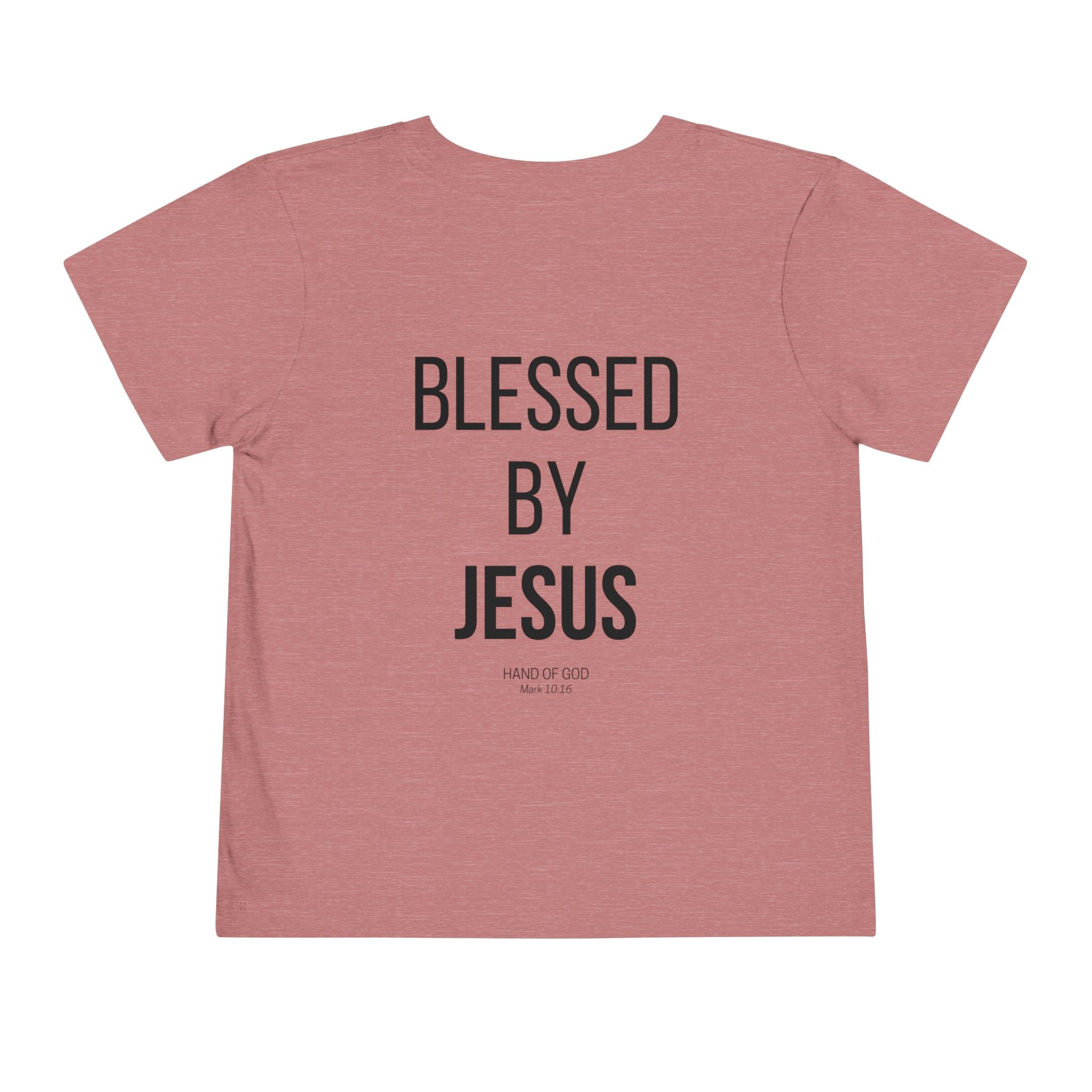 Blessed by Jesus toddler T-Shirt | Christian Faith Apparel | Hand of God