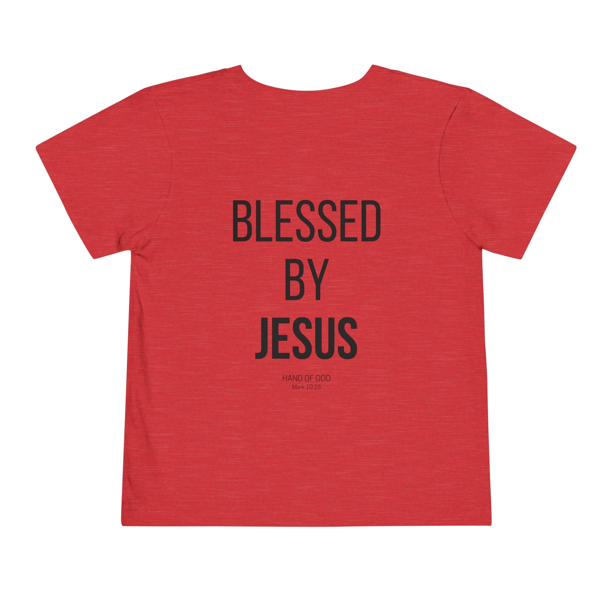 Blessed by Jesus toddler T-Shirt | Christian Faith Apparel | Hand of God