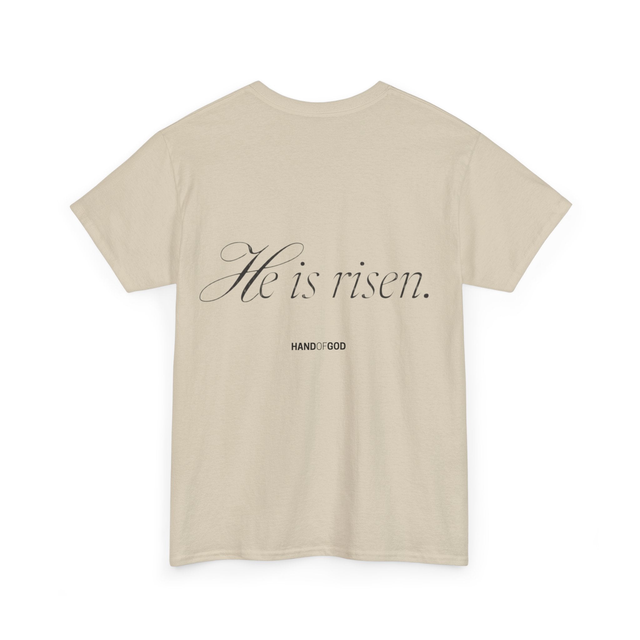 He Is Risen Easter T-Shirt | Christian Faith Apparel | Hand of God