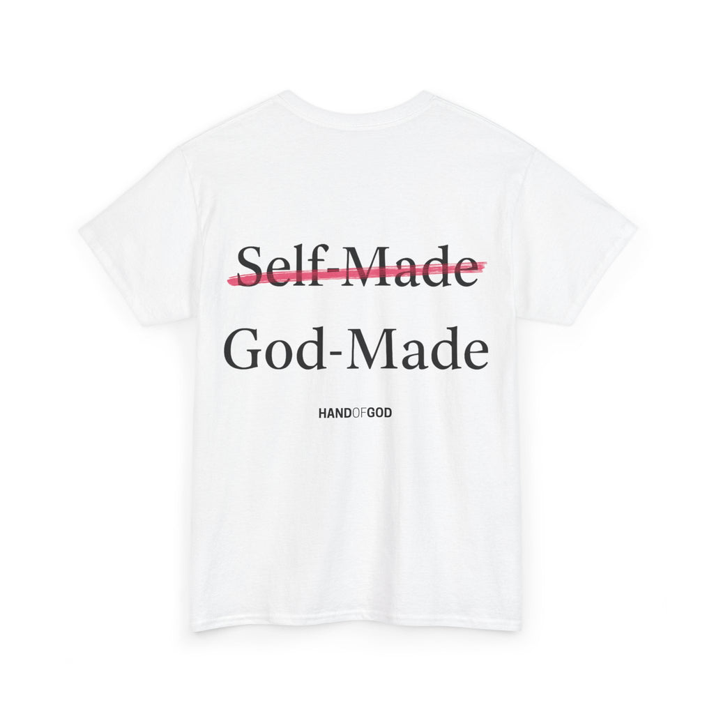 Self Made -God Made T-Shirt | Christian Faith Apparel | Hand of God