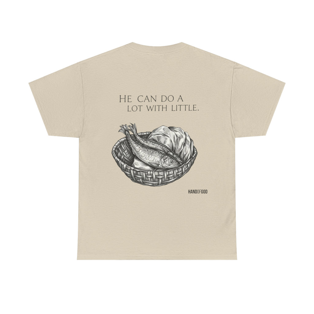 He Can Do a Lot With a Little T-Shirt | Christian Faith Apparel | Hand of God