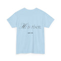 He Is Risen Easter T-Shirt | Christian Faith Apparel | Hand of God
