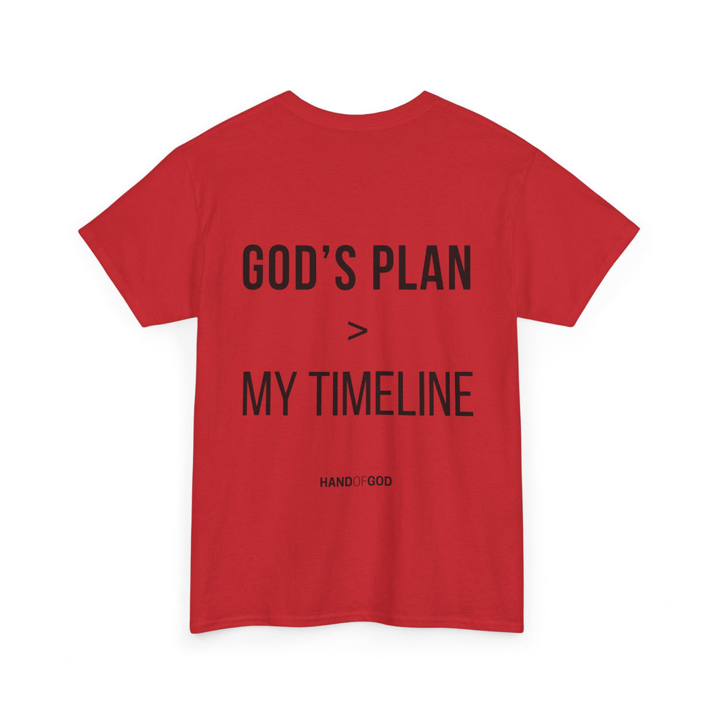 God's Plan > My Timeline Christian T-Shirt | Hand of God Faith Apparel