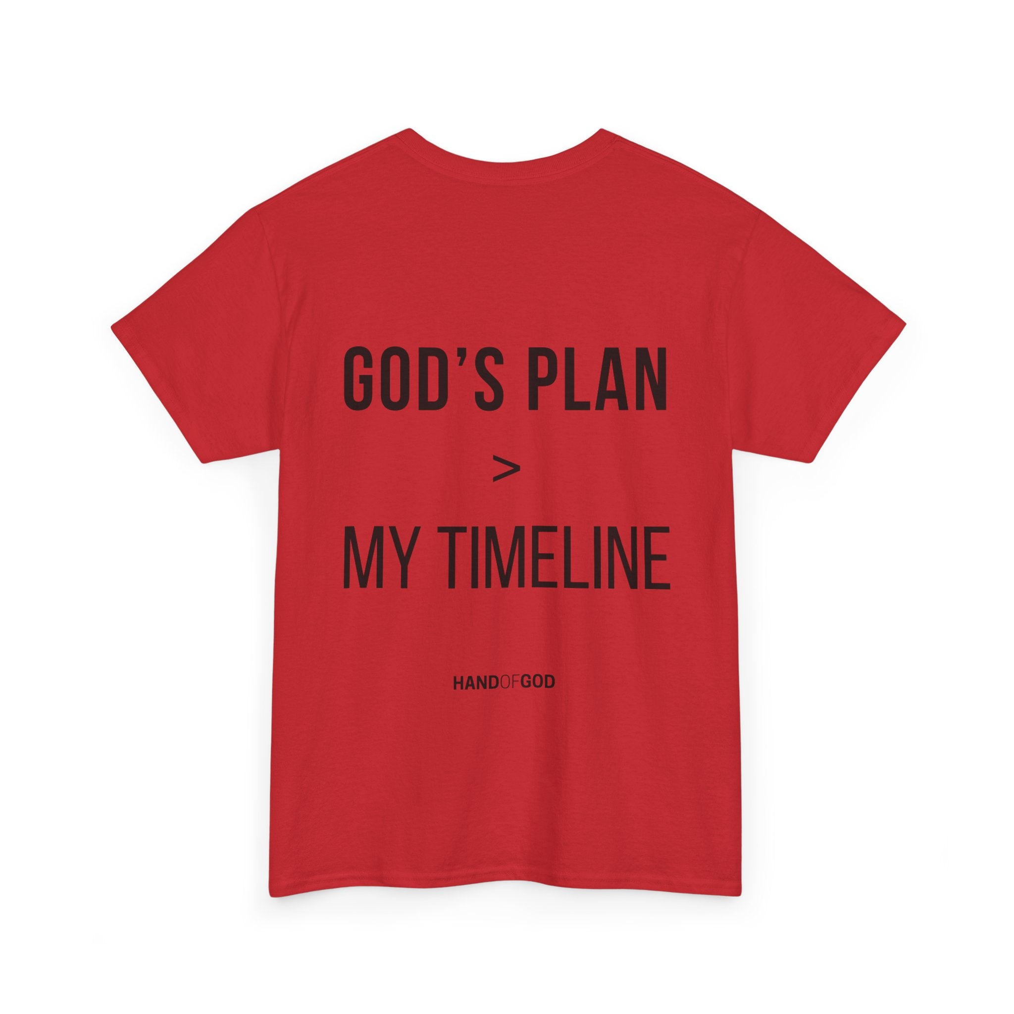 God's Plan > My Timeline Christian T-Shirt | Hand of God Faith Apparel