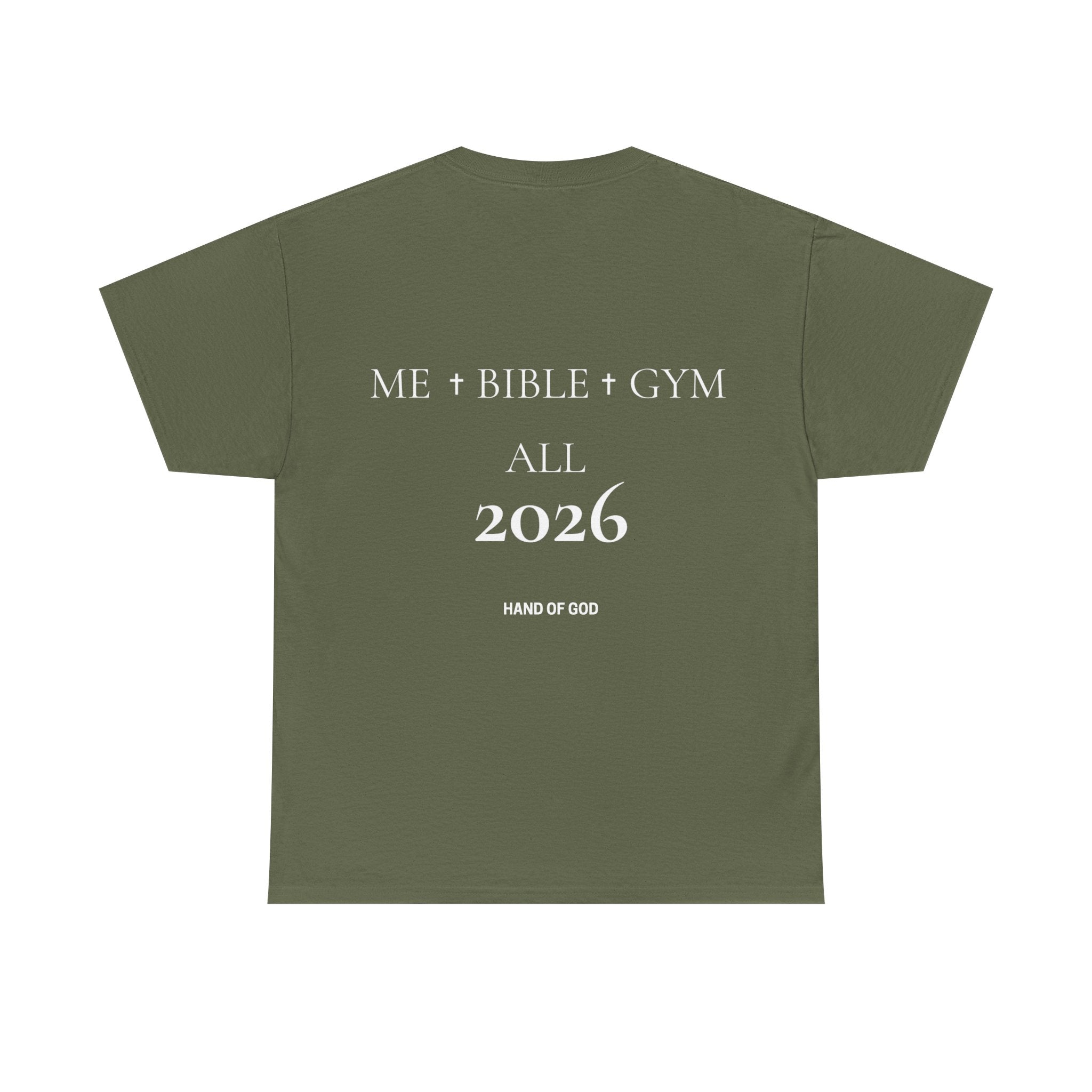 Me + Bible + Gym All 2026 | Christian Faith T-Shirt | HAND OF GOD