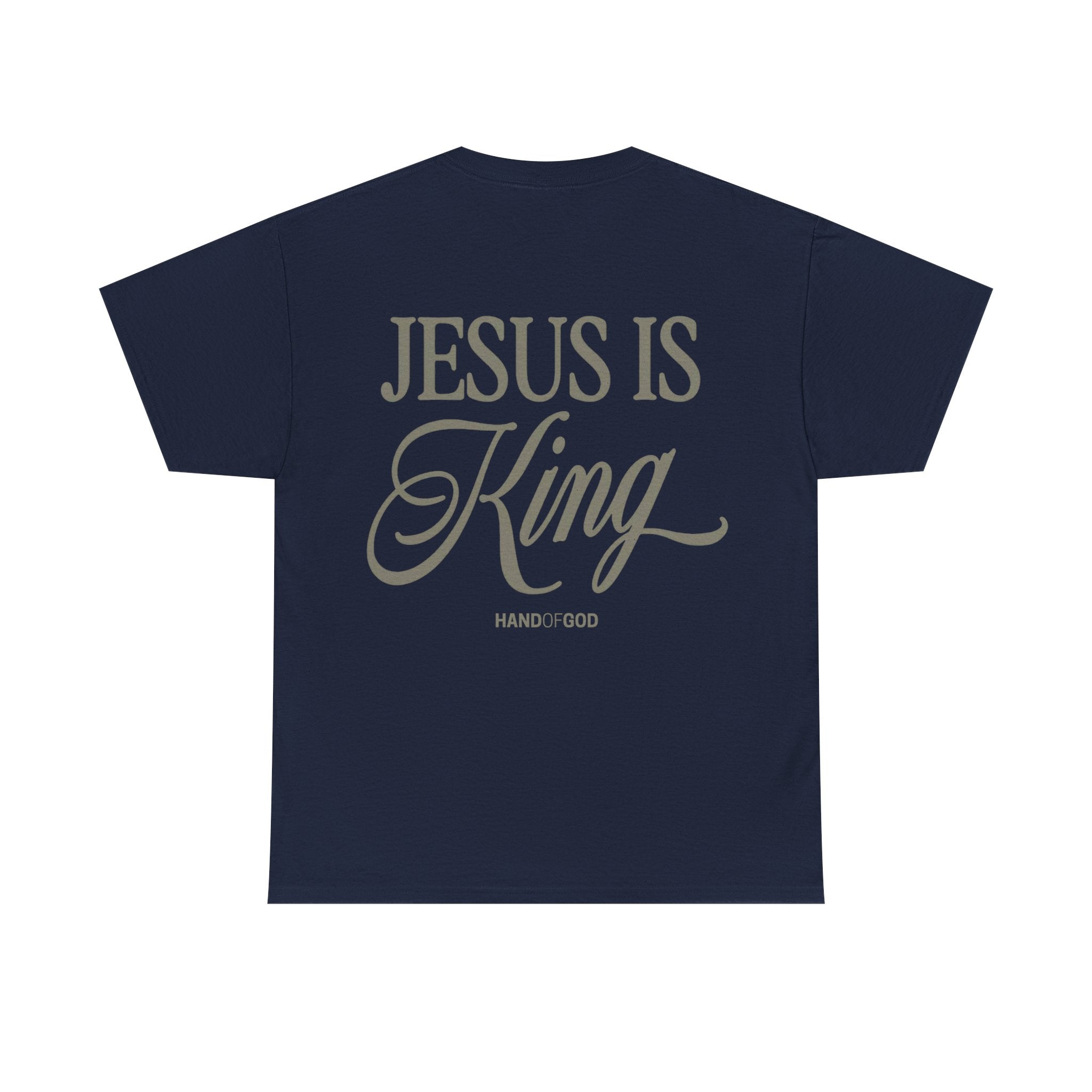 Jesus Is King Shirt – Christian Faith T-Shirt | Hand of God Bold Gospel Statement Tee