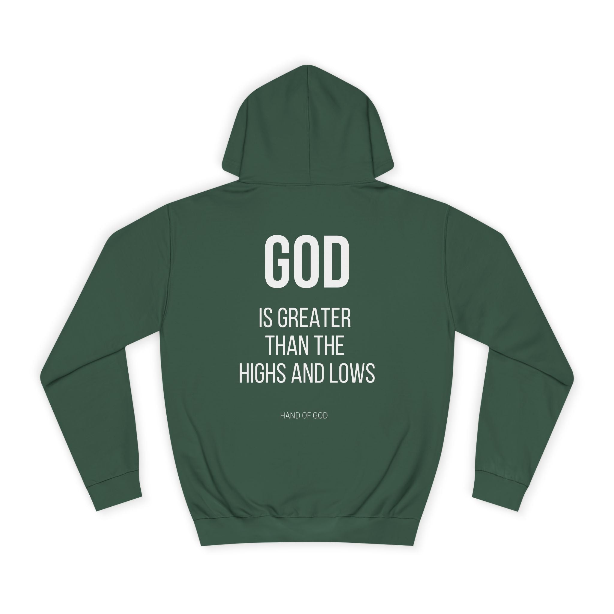 God is Greater Than the Highs and Lows Hoodie | Hand of God Christian Faith Apparel