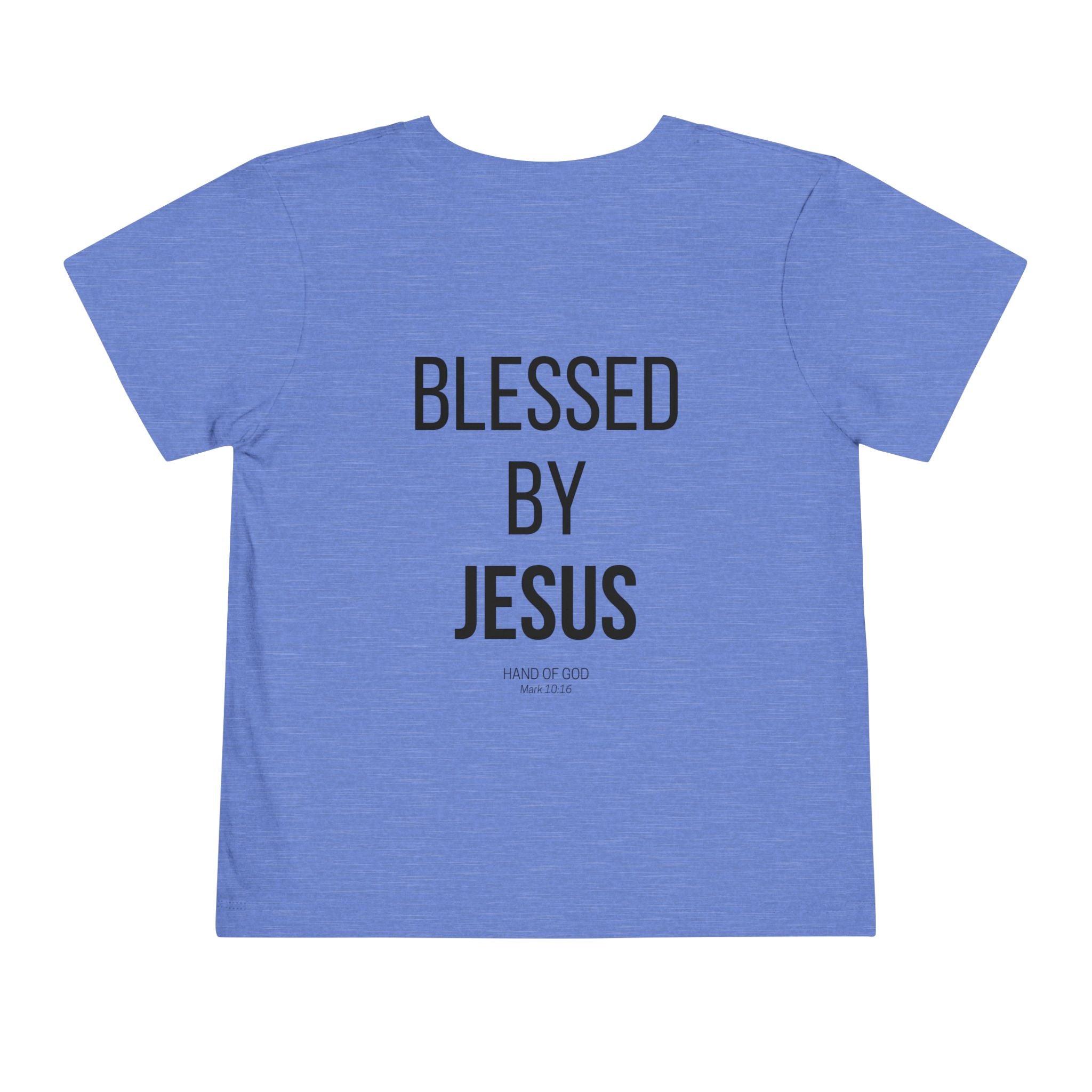 Blessed by Jesus toddler T-Shirt | Christian Faith Apparel | Hand of God
