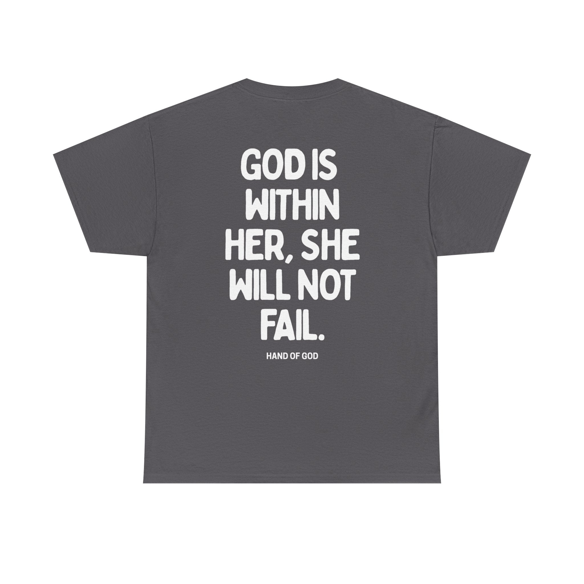 God Is Within Her She Will Not Fail | Psalm 46:5 Christian Women's T-Shirt | HAND OF GOD