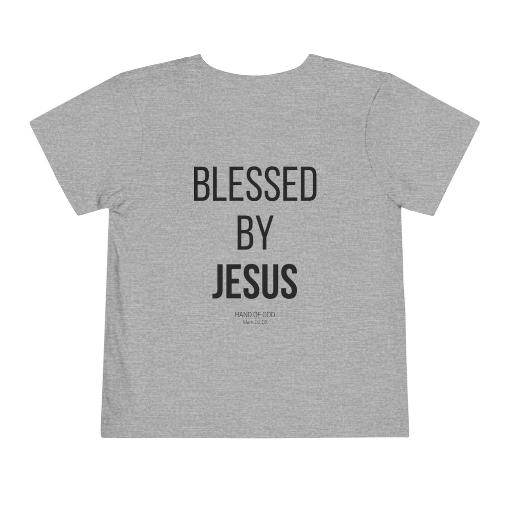 Blessed by Jesus toddler T-Shirt | Christian Faith Apparel | Hand of God