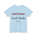 Self Made -God Made T-Shirt | Christian Faith Apparel | Hand of God