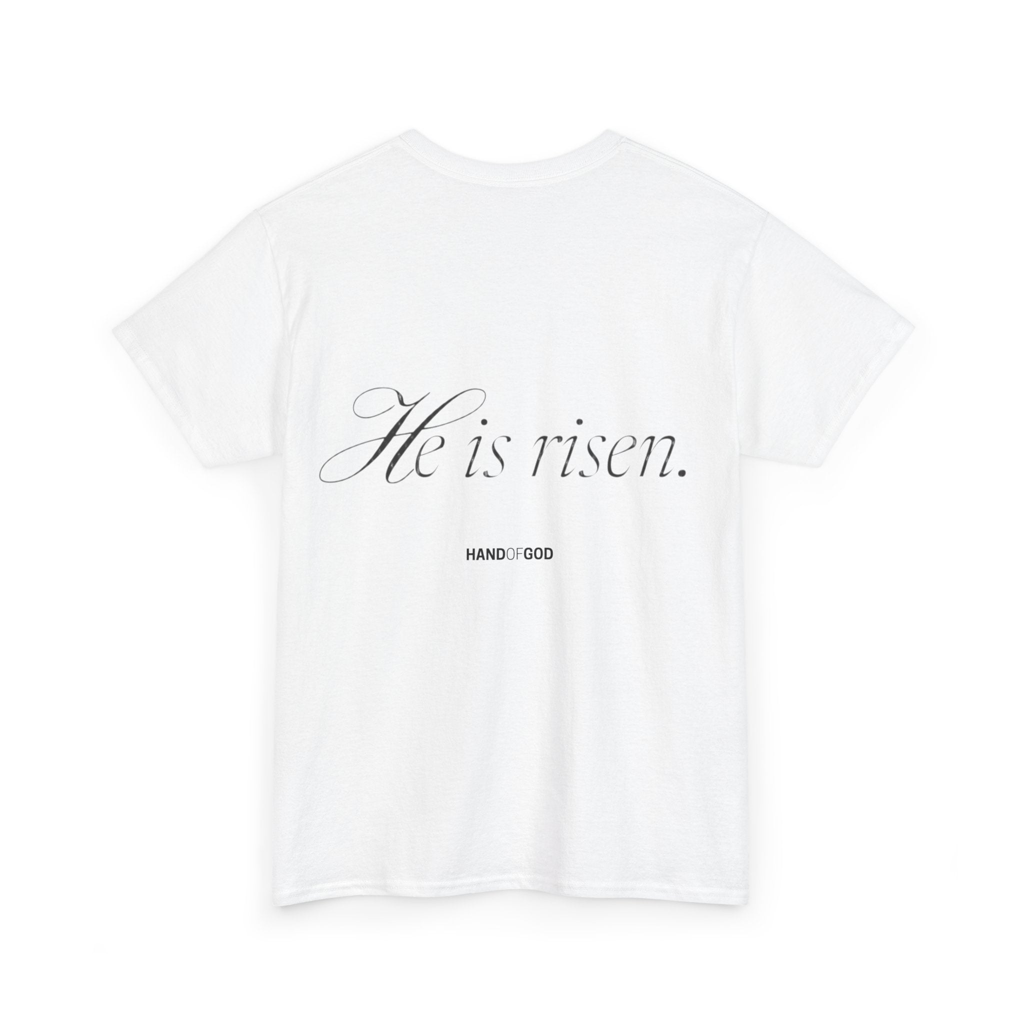 He Is Risen Easter T-Shirt | Christian Faith Apparel | Hand of God