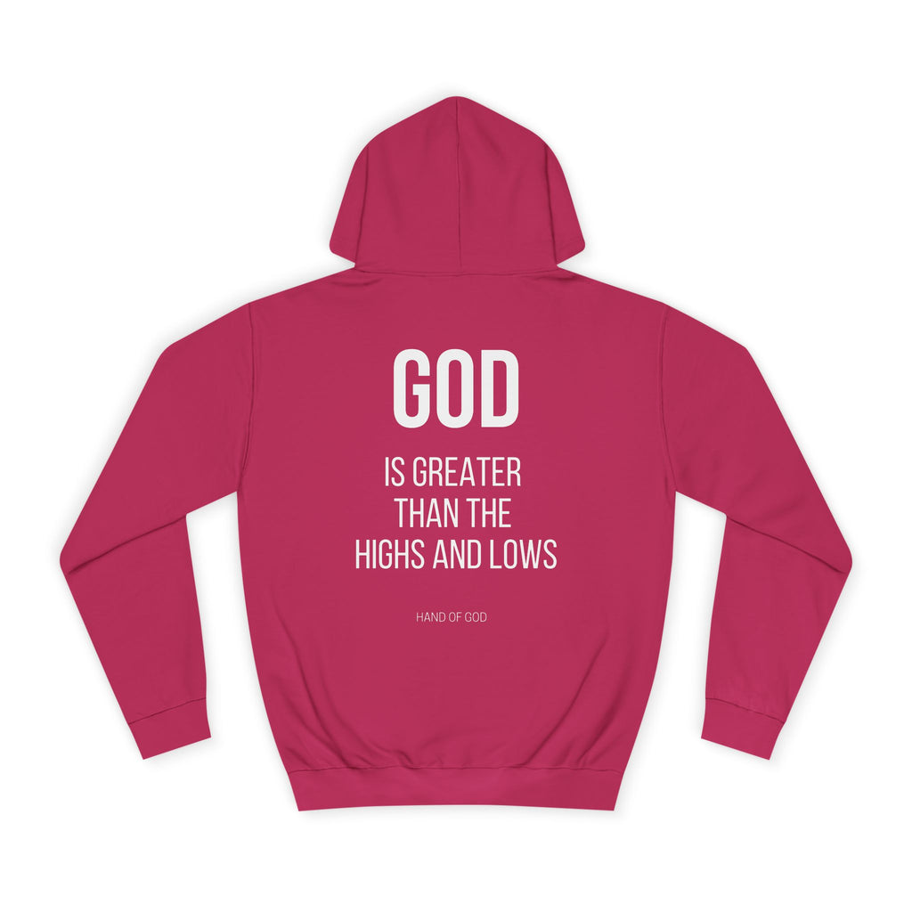 God is Greater Than the Highs and Lows Hoodie | Hand of God Christian Faith Apparel