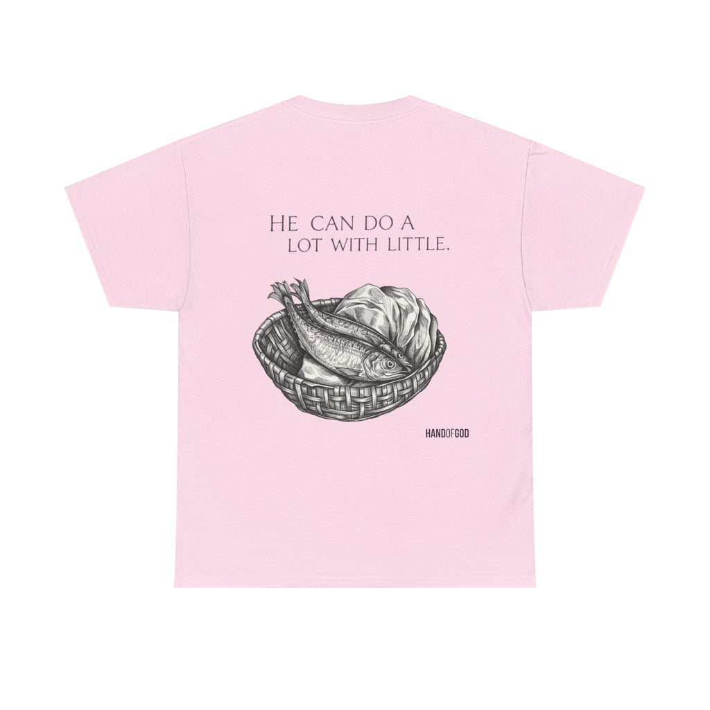He Can Do a Lot With a Little T-Shirt | Christian Faith Apparel | Hand of God