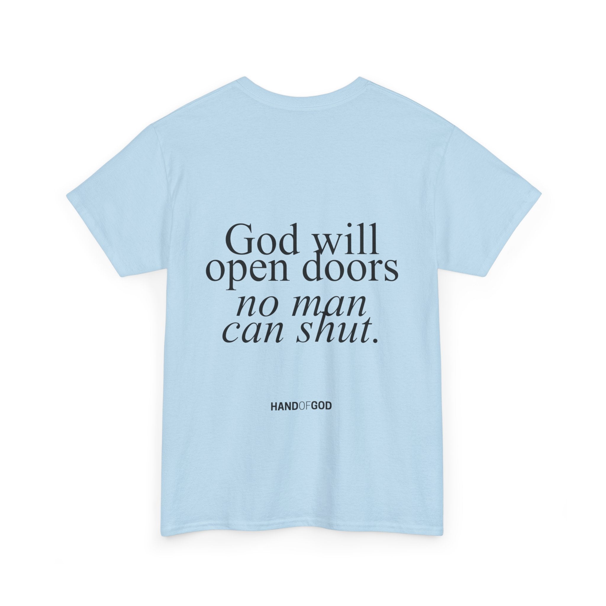 God Will Open Doors No Man Can Shut T-Shirt | Christian Faith Apparel | Hand of God Tee